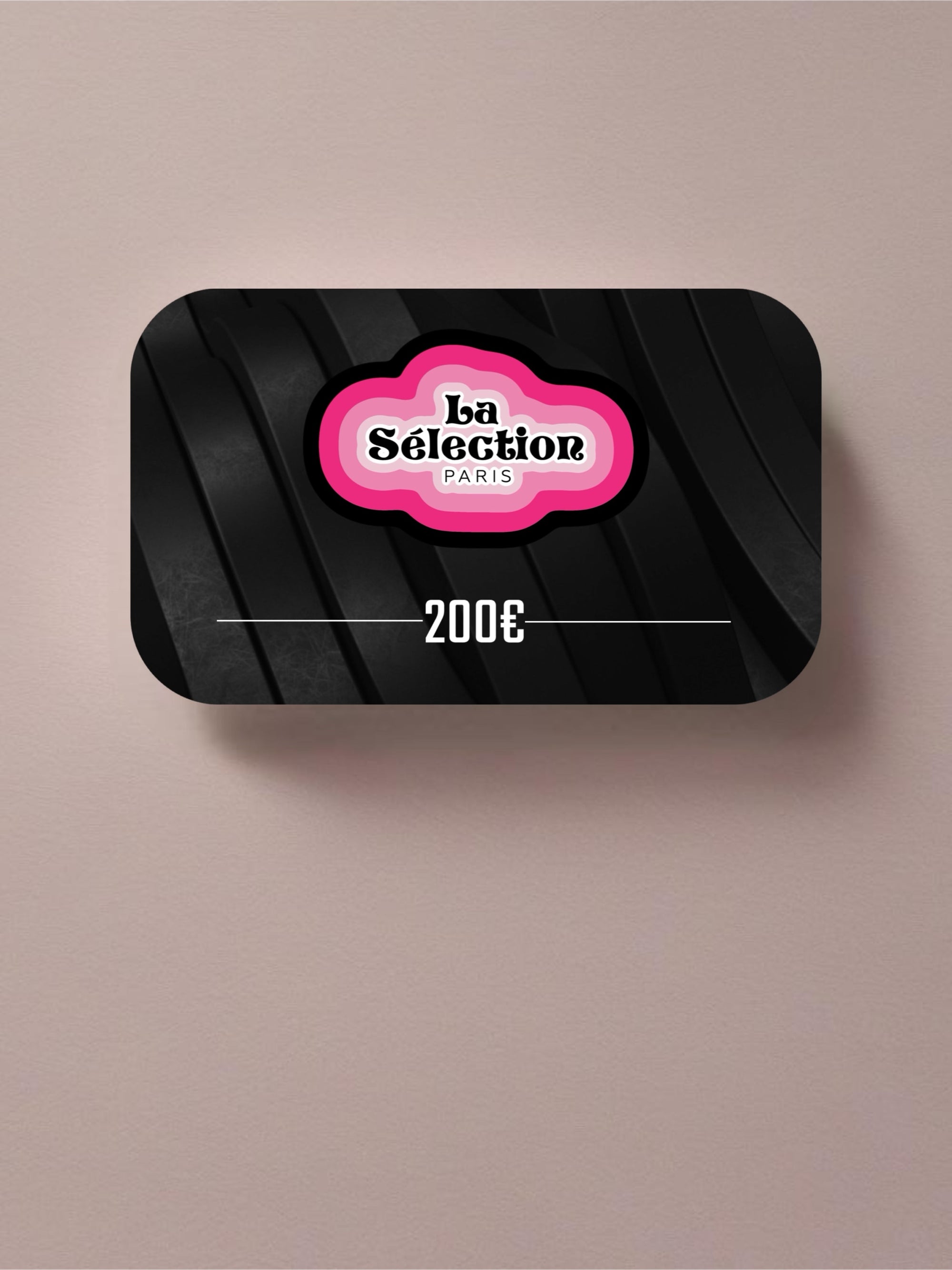 Carte Cadeau La Sélection 200€